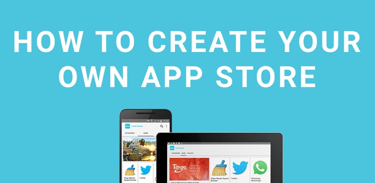How To Create your own App Store